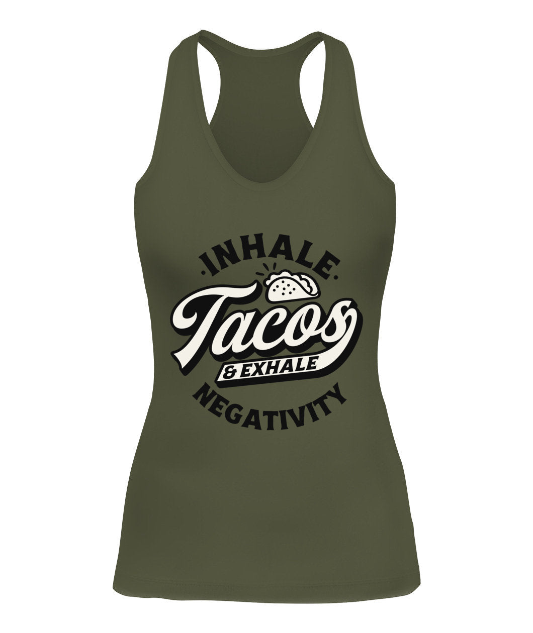 Racerback Inhale taco exhale negativity